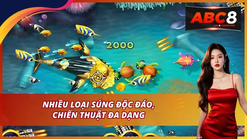 Nhiều loại súng độc đáo, chiến thuật đa dạng