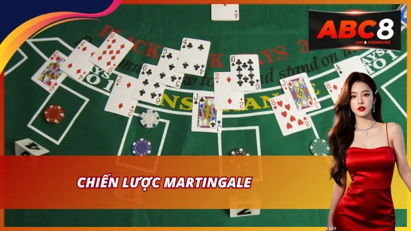 Chiến lược Martingale trong Blackjack ABC8