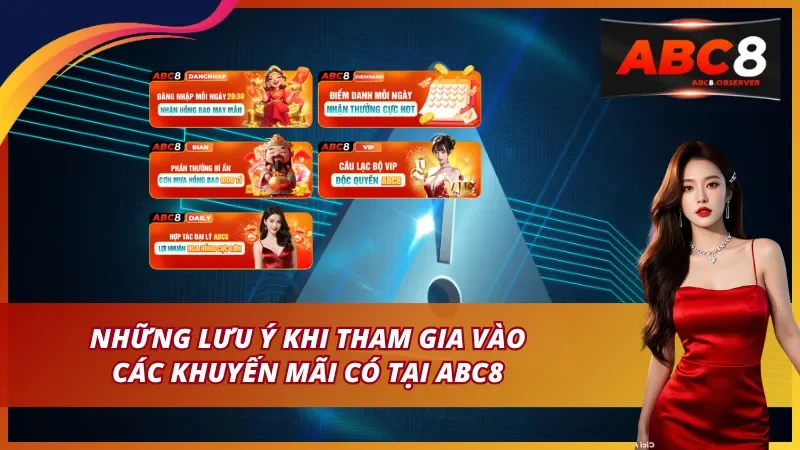 Những lưu ý khi tham gia vào các khuyến mãi ABC8